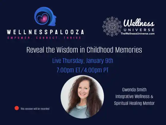 Wellnesspalooza 2025 Gwenda Smith와 함께 어린 시절 기억 속의 지혜를 드러내세요