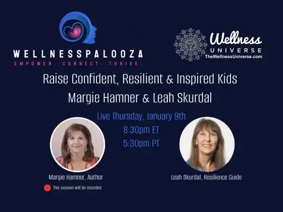 Wellnesspalooza 2025 Margie Hamner & Leah Skurdal과 함께 회복력 있는 아이 키우기